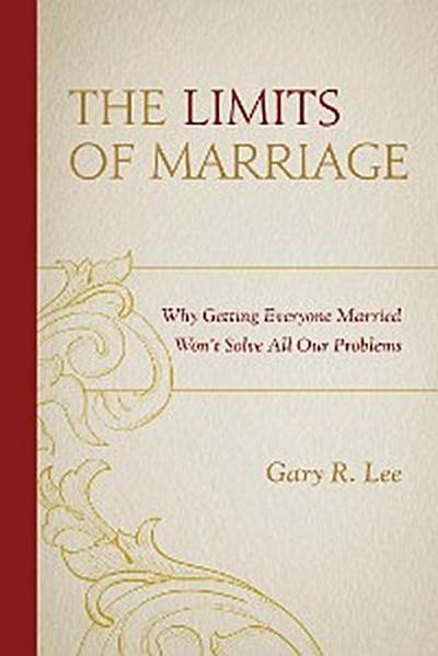 The Limits of Marriage