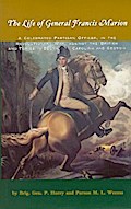 Life of General Francis Marion, The