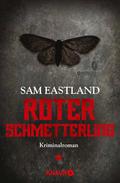 Roter Schmetterling von Sam Eastland | Ebook