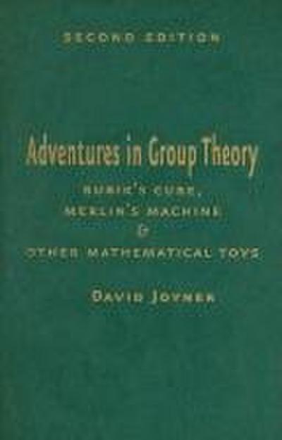 Adventures in Group Theory