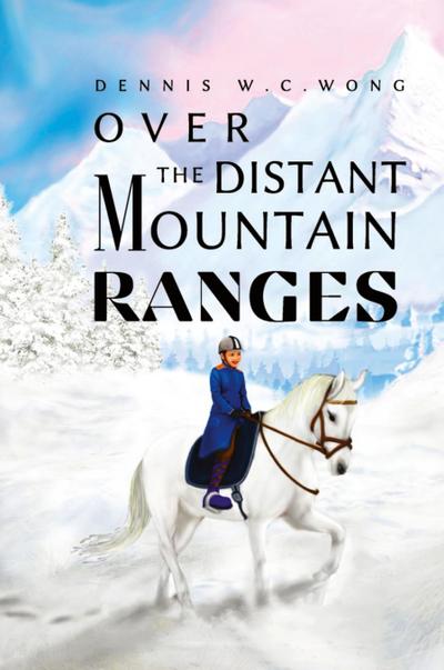 Over the Distant Mountain Ranges