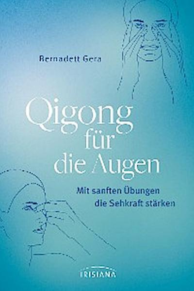 Qigong für die Augen