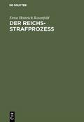 Der Reichs-Strafprozeß