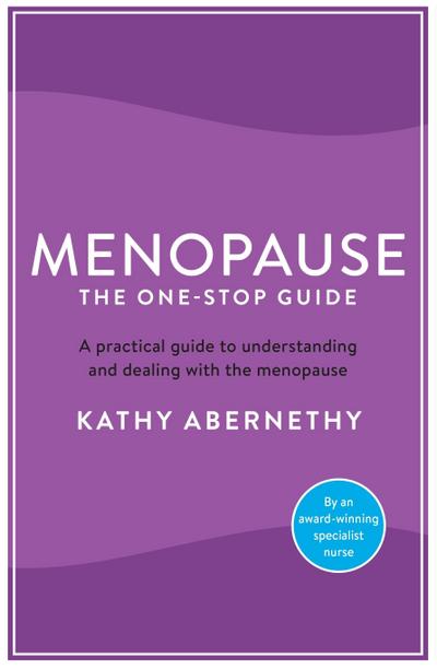 Menopause: The One-Stop Guide