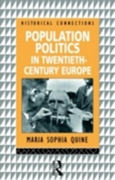 Population Politics in Twentieth Century Europe