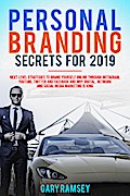 Personal Branding Secrets For 2019