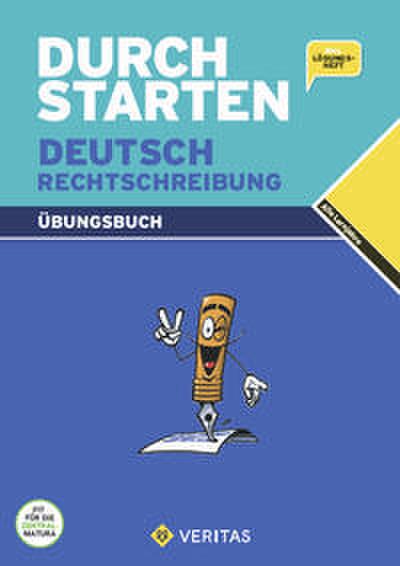 Durchstarten Deutsch Rechtschreibung. Übungsbuch