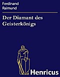 Der Diamant des Geisterkönigs