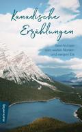 Kanadische Erzählungen