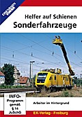 Helfer auf Schienen - Sonderfahrzeuge