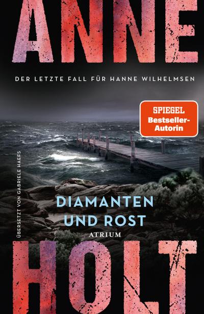 Hanne Wilhelmsen 13: Diamanten und Rost