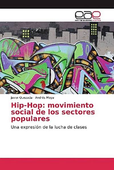Hip-Hop: movimiento social de los sectores populares