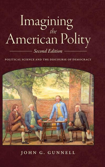 Imagining the American Polity, Second Edition
