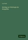 Beiträge zur Pathologie der Blutgefäße