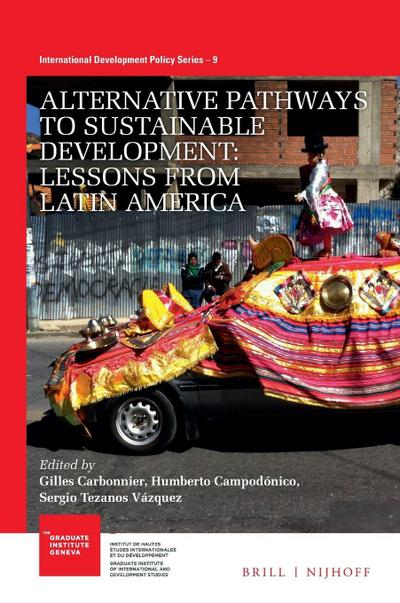 Alternative Pathways to Sustainable Development: Lessons from Latin America