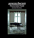 Ausgelöscht - Wien im totalen Wandel