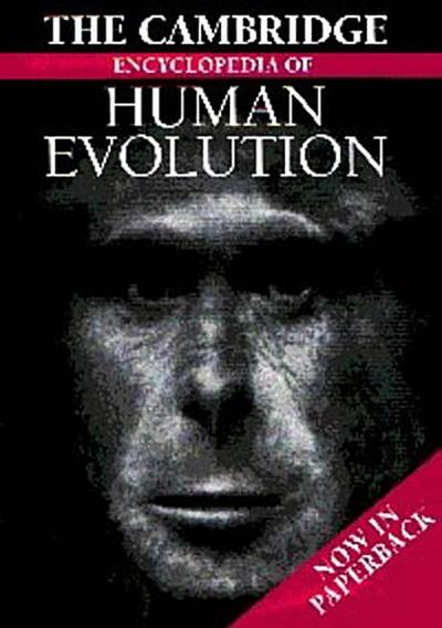 The Cambridge Encyclopedia of Human Evolution