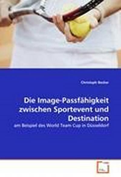 Die Image-Passfähigkeit zwischen Sportevent und Destination