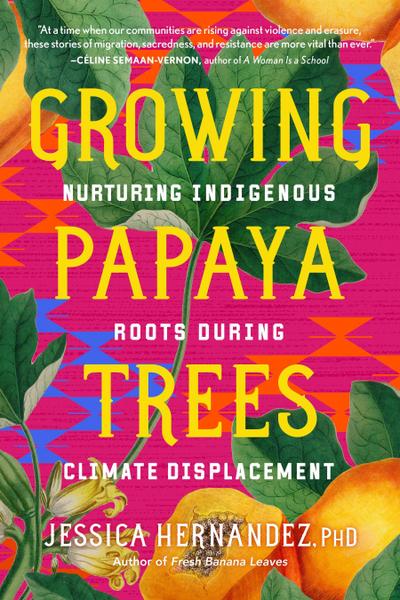 Growing Papaya Trees