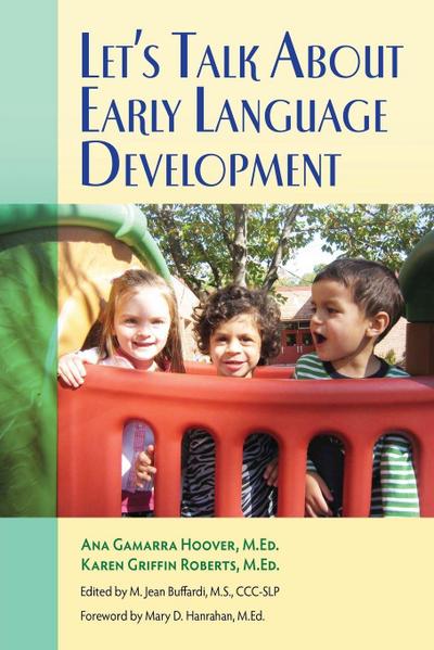 Let’s Talk About Early Language Development