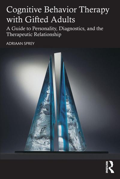 Cognitive Behavior Therapy with Gifted Adults