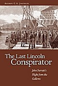 The Last Lincoln Conspirator