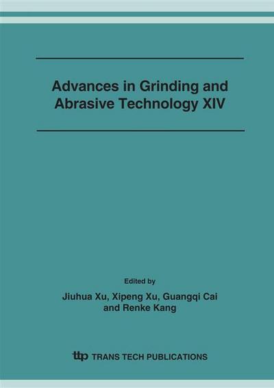 Advances in Grinding and Abrasive Technology XIV