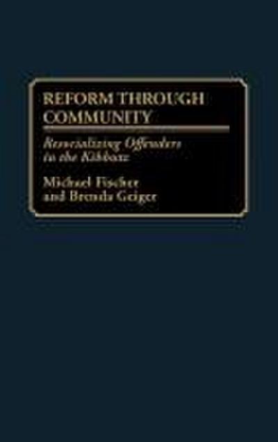 Reform Through Community