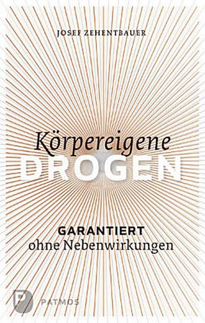 Körpereigene Drogen