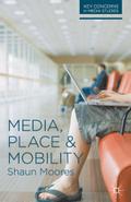 Media, Place and Mobility