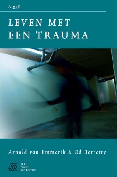 Leven met een trauma