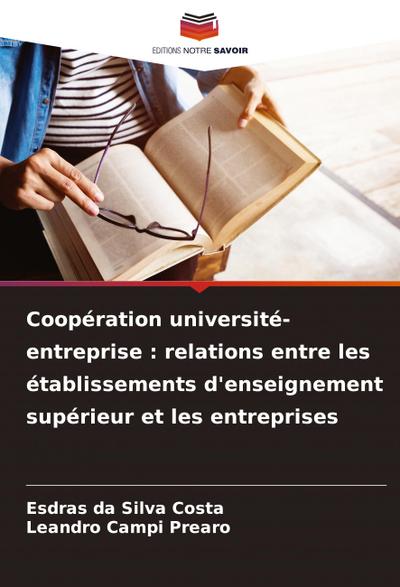 Coopération université-entreprise : relations entre les établissements d’enseignement supérieur et les entreprises