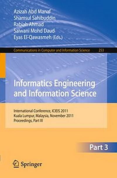 Informatics Engineering and Information Science, Part III