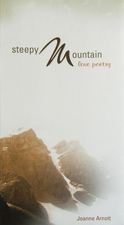 Steepy Mountain: Love Poetry