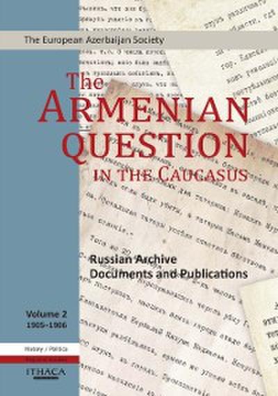 The Armenian Question - Part II