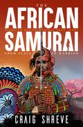 The African Samurai