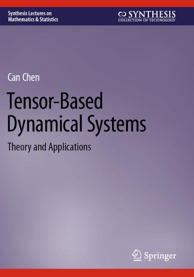 Tensor-Based Dynamical Systems