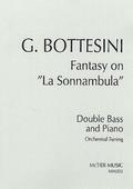 Fantasy on ’La Sonnambula’for double bass and piano (Orchestral Tuning)