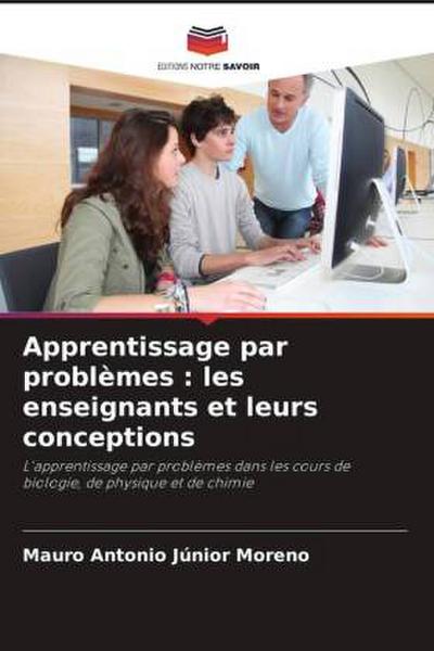 Apprentissage par problèmes : les enseignants et leurs conceptions