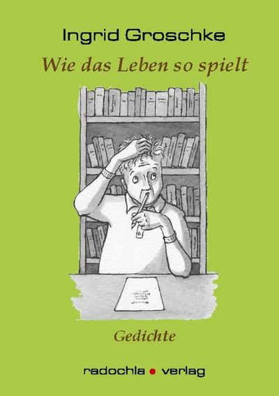 Wie das Leben so spielt