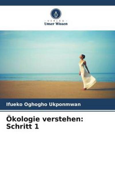 Ökologie verstehen: Schritt 1