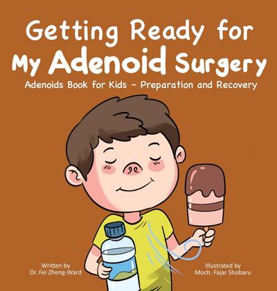 Getting Ready for My Adenoid Surgery