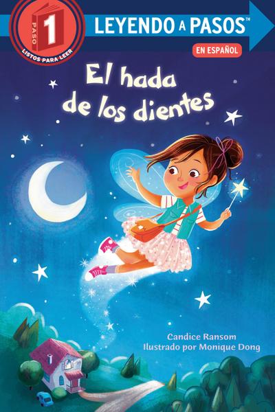 El Hada de Los Dientes (Tooth Fairy’s Night Spanish Edition)