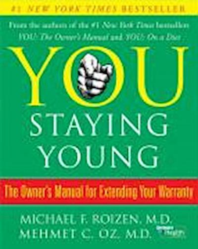 You: Staying Young
