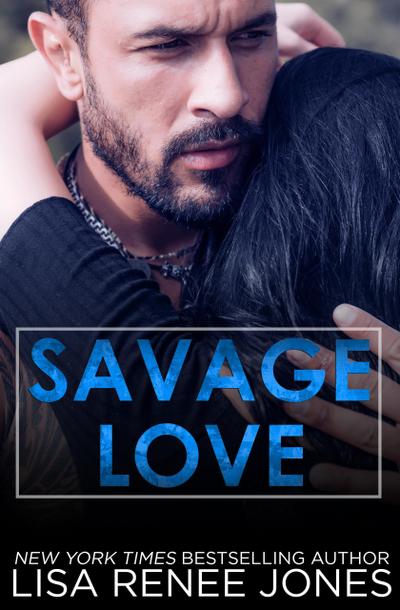 Savage Love (Tall, Dark, and Deadly, #9)