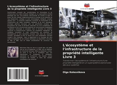 L’écosystème et l’infrastructure de la propriété intelligente Livre 3