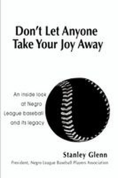 Don’t Let Anyone Take Your Joy Away