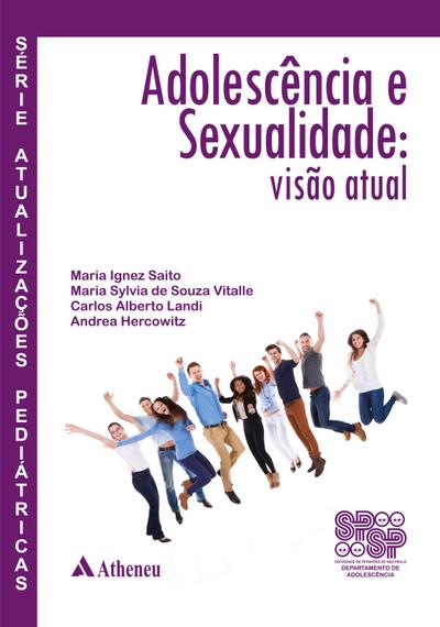 Adolescência e sexualidade - visão atual