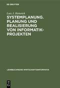 Systemplanung. Planung und Realisierung von Inform