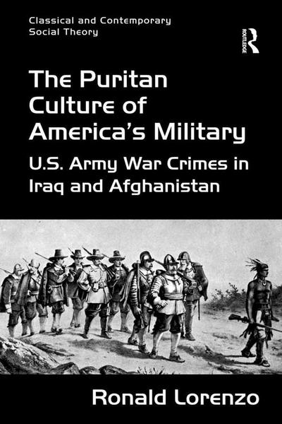 The Puritan Culture of America’s Military